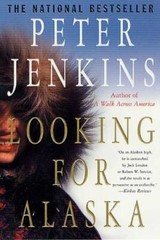 Looking for Alaska – paperback, 0312302894, Peter Jenkins