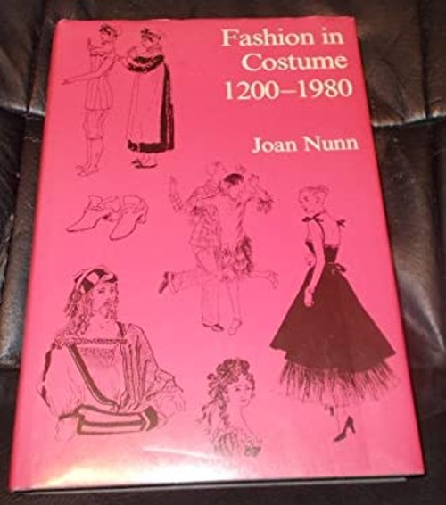 Fashion in Costume : 1200-1980 Hardcover Joan Nunn