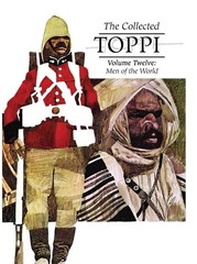 The Collected Toppi Vol. 12: Men of the World Hardcover by Sergio Toppi