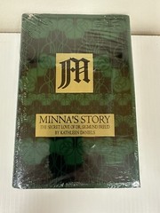 Minna’s Story: The Secret Love of Doctor Sigmund Freud, , Kathleen Daniels, New