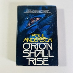Orion Shall Rise by Paul Anderson (1983, Hardcover)