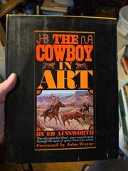 THE COWBOY IN ART – BY ED AINSWORTH – 1968 – FIRST PRINTING – HARDCOVER