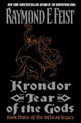 Krondor: Tear of the Gods: Book Three of the Riftwar Legacy – Raymond E. Fei…