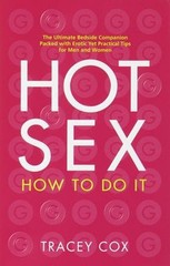 Hot Sex : How to Do It Paperback Tracey Cox