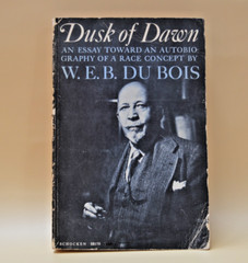 Dusk of Dawn, W.E.B. Du Bois 🌜