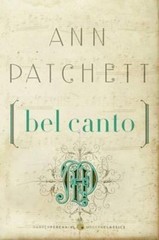 Bel Canto: A Novel (Harper Perennial Deluxe Editions) – Patchett, Ann – Good…