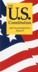 The U.S. Constitution And Fascinating Facts About It – Paperback – VERY GOOD