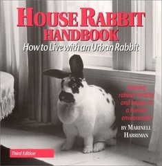 House Rabbit Handbook : How to Live… by Marinell Harriman Paperback / softback