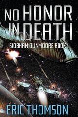 No Honor in Death (Siobhan Dunmoore) – Thomson, Eric – Good – See condition …