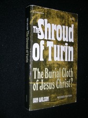 The Shroud of Turin: The Burial Cloth of Jesus Christ? – Wilson, Ian – Accep…