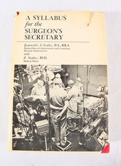 A Syllabus for the Surgeon’s Secretary by Jeannette Szulec, 1970 (1974), SIGNED