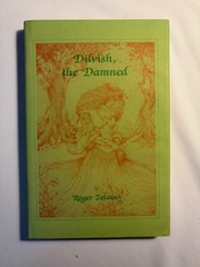 Dilvish, the Damned by Roger Zelazny No. 227 of 333 signed 1st cloth edition