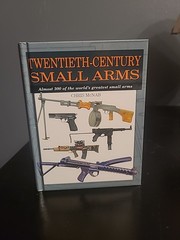 Twentieth-Century Small Arms Chris McNab 2006 Hardcover ILLUSTRATED WEAPONS BOOK