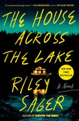 The House Across the Lake: A Novel – Hardcover By Sager, Riley – GOOD