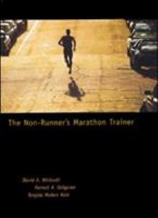 The Non-Runner’s Marathon Trainer 9781570281822 by Whitsett, David