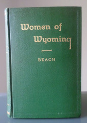 Women Of Wyoming – Volume 2 – Cora M Beach – 1927