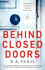 Behind Closed Doors: A Novel – Hardcover By Paris, B. A. – GOOD