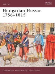 Hungarian Hussar 1756–1815 (Warrior, 81) – paperback Pavlovic, Darko|Holli…