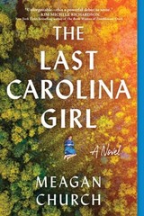 The Last Carolina Girl by Meagan Church: Used