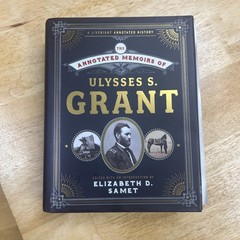 The Annotated Memoirs of Ulysses S. Grant The Annotated Books Excellent Pre Owne
