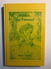 Dilvish, the Damned by Roger Zelazny No. 227 of 333 signed 1st cloth edition