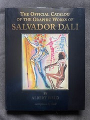 The Official Catalog of the Graphic Works of Salvador Dali