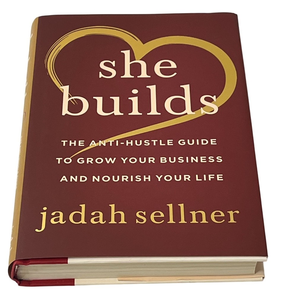 She Builds Jadah Sellner Hardcover Business Self Help Book New