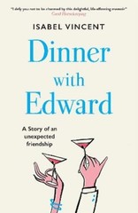Isabel Vincent Dinner with Edward (Paperback) (UK IMPORT)