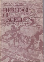 Heritage Of Excellence By Turner, Thomas B.