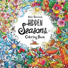 Hidden Seasons Coloring Book: Color and Breathe (A Rita Berman Hidden Wonder…