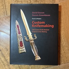 Custom Knifemaking : 100 Custom Knife Related Projects in the Making.David Darom