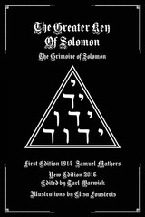 The Greater Key of Solomon: Grimoire Solomon