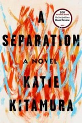 A Separation: A Novel – Hardcover By Kitamura, Katie – GOOD