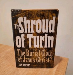 THE SHROUD OF TURIN Ian Wilson 1978 BCE Doubleday BURIAL CLOTH HCDJ
