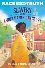 Slavery and the African American Story (Race to the Truth) – Paperback – GOOD