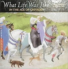 In the Age of Chivalry : Medieval Europe, 800-1500 A. D. Hardcove