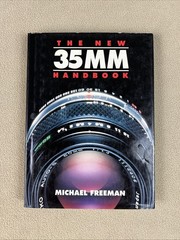 New 35mm Handbook by Michael A. Freeman (1993, Hardcover)