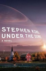 Under the Dome: A Novel – 1439148503, Stephen King, hardcover