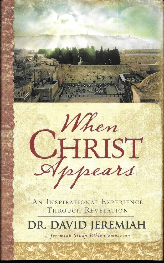 When Christ Appears: An Inspirational Experience Through Revelation – hardco…
