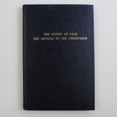 The Epistles of Paul the Apostle to the Philippians by Oliver B Greene 1973 HC