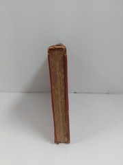 The Secret of Gold, How to Get What You Want Volume One 1927 By: Robert Collier