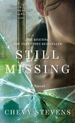Still Missing: A Novel – mass market paperback Stevens, Chevy