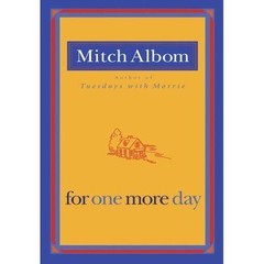 For One More Day – 9781401309572, paperback, Mitch Albom