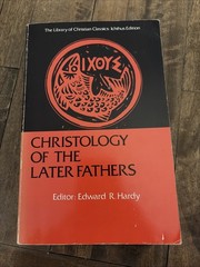 Christology of the Later Fathers by Edward R. Hardy (1954, Trade Paperback)