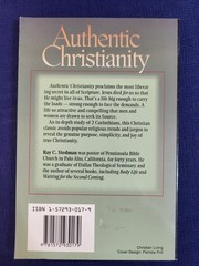 Authentic Christianity by Ray C. Stedman Living the Life of Faith with Integrity