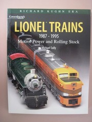 Greenberg’s Guide to Lionel Trains 1987-1995: Motive Power and Rolling Stock :