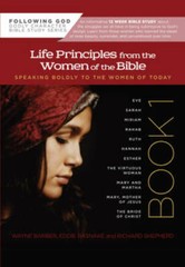 Life Principles from the Women of the Bible Book 1 (Following God Charact – GOOD