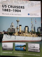 US Cruisers 1883-1904 : The Birth of the Steel Navy by Lawrence Burr (2008,…