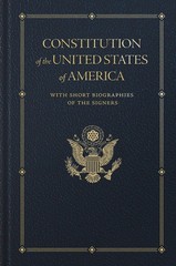 Constitution of the United States: With Short Biographies of the Signers (Bo…