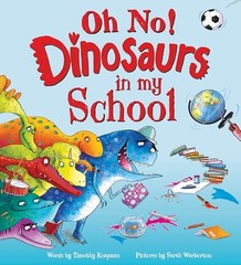 Oh No Dinosaurs in My School – GOOD